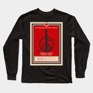 War Is Peace: George Orwell Tribute - Artistic Statement Against Media Manipulation and Militarization Long Sleeve T-Shirt